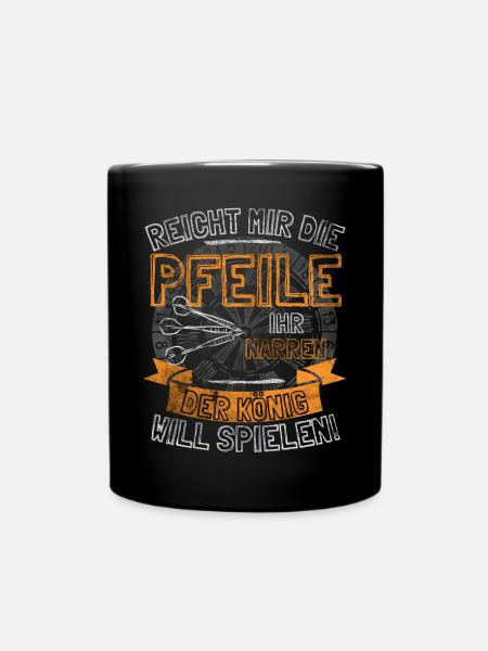 Lustiger Darts Spruch REICHT MIR DIE PFEILE IHR - Tasse einfarbig - Schwarz