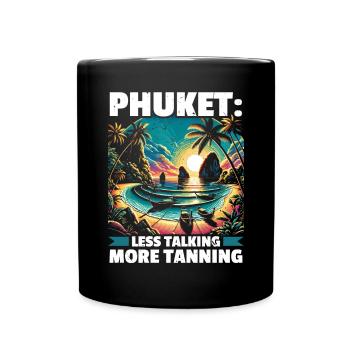 Phuket Thailand Reisen Thai Ich liebe Phuket - Tasse einfarbig - Schwarz - Vorne