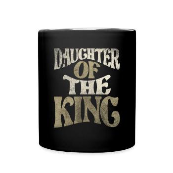 Daughter Of The King - Christian Quote - Full Colour Mug - black - Front