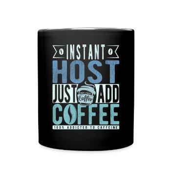 Hôte instantané Il suffit d’ajouter du café - Mug uni - noir - Devant