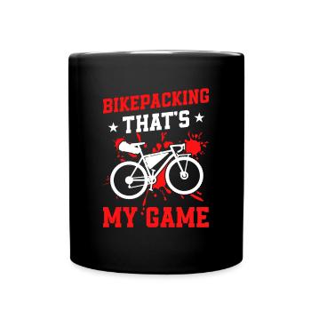 Gravel Bike Bikepacker - Bikepacking That's My Gam - Full Colour Mug - black - Front