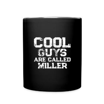 Les gars cool s’appellent Miller - Mug uni - noir - Devant