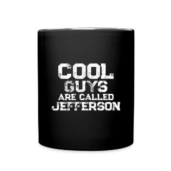 Cool guys are called Jefferson - Tasse einfarbig - Schwarz - Vorne