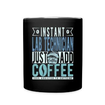 Instant Lab Technician Just Add Coffee - Full Colour Mug - black - Front