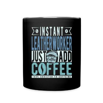 Instant-Lederarbeiter Einfach Kaffee hinzufügen - Tasse einfarbig - Schwarz - Vorne