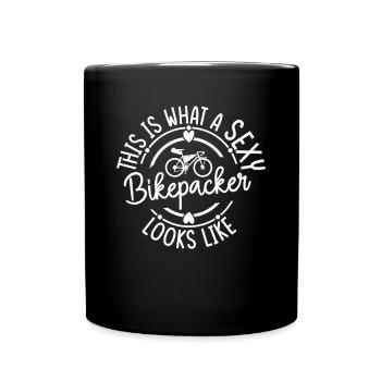 This Is What A Sexy Bikepacker Looks Like - Sexy B - Tasse einfarbig - Schwarz - Vorne