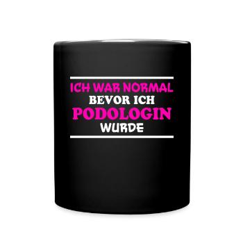 Podologin Spruch Fußpflegerin Podologin Geschenk - Tasse einfarbig - Schwarz - Vorne