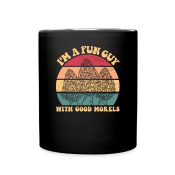 Ich bin ein lustiger Kerl mit guten Morchelnpilzfu - Tasse einfarbig - Schwarz - Vorne