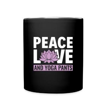 Peace Love & Yoga Pants - Yoga Teacher - Full Colour Mug - black - Front