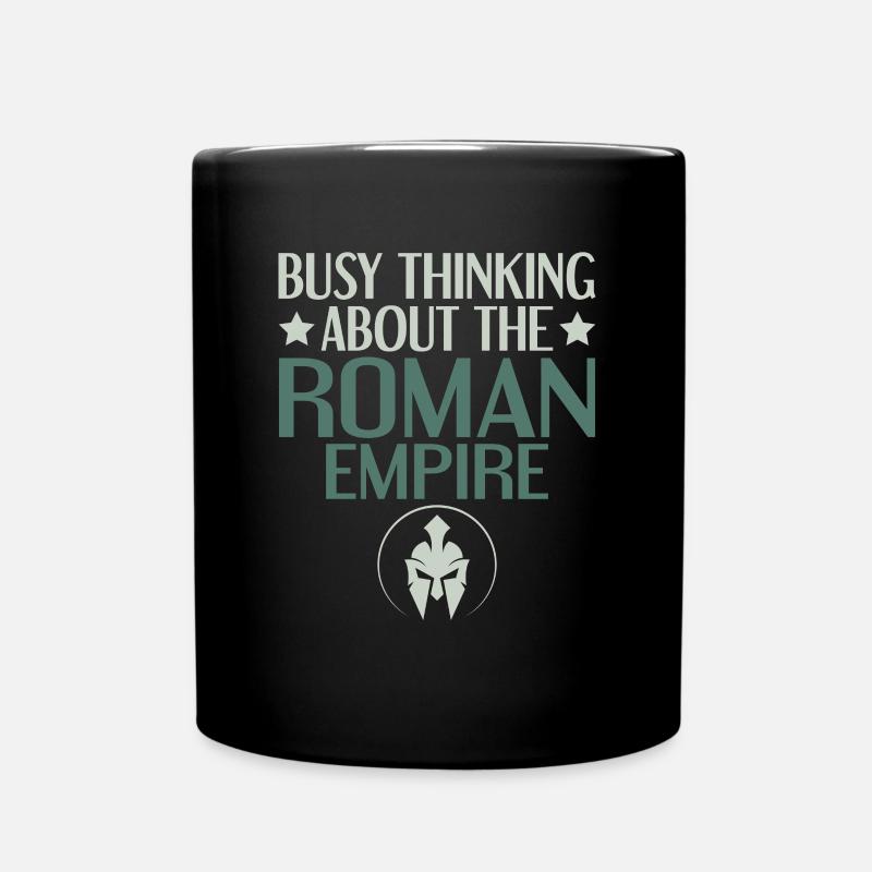 Thinking about the Roman Empire - Römisches Reich - Tasse einfarbig - Schwarz