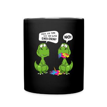 Dude Did You Eat The Last Unicorn - Tasse einfarbig - Schwarz - Vorne
