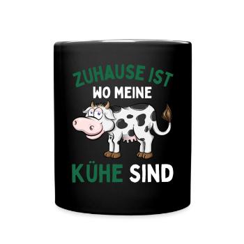 ZUHAUSE IST WO MEINE KÜHE SIND! Lustiges Bauer - Tasse einfarbig - Schwarz - Vorne