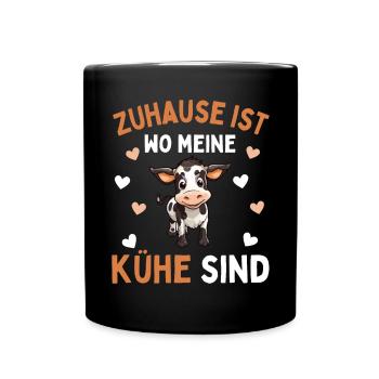 ZUHAUSE IST WO MEINE KÜHE SIND! Lustiges Bauer - Tasse einfarbig - Schwarz - Vorne