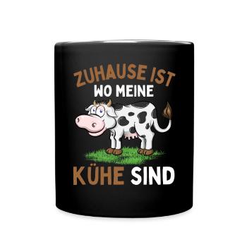 ZUHAUSE IST WO MEINE KÜHE SIND! Lustiges Bauer - Tasse einfarbig - Schwarz - Vorne
