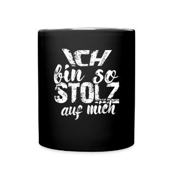 Ich bin so stolz auf mich Spruch selbstbewußt - Tasse einfarbig - Schwarz - Vorne
