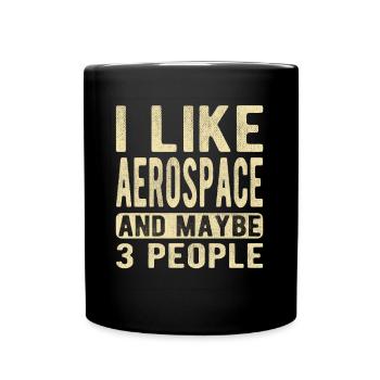 Aerospace Saying - Full Colour Mug - black - Front