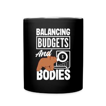 Balancing Budgets And Bodies Fitness Finance - Tasse einfarbig - Schwarz - Vorne
