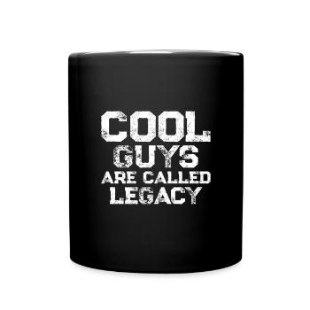 Les gars cool s’appellent Legacy - Mug uni - noir - Devant