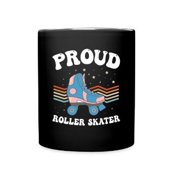 Proud Roller Skater - Roller Skates Roller Skater - Full Colour Mug - black - Front