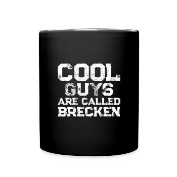 Les mecs cool s’appellent Brecken - Mug uni - noir - Devant