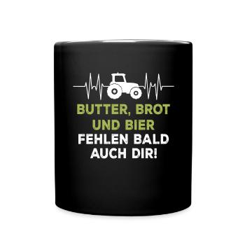Le beurre, le pain et la bière vous manqueront bientôt aussi - Mug uni - noir - Devant