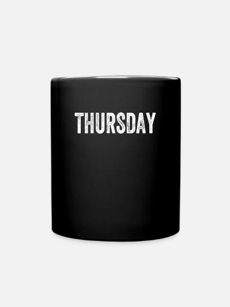 Donnerstag Wochentag - Tasse einfarbig - Schwarz