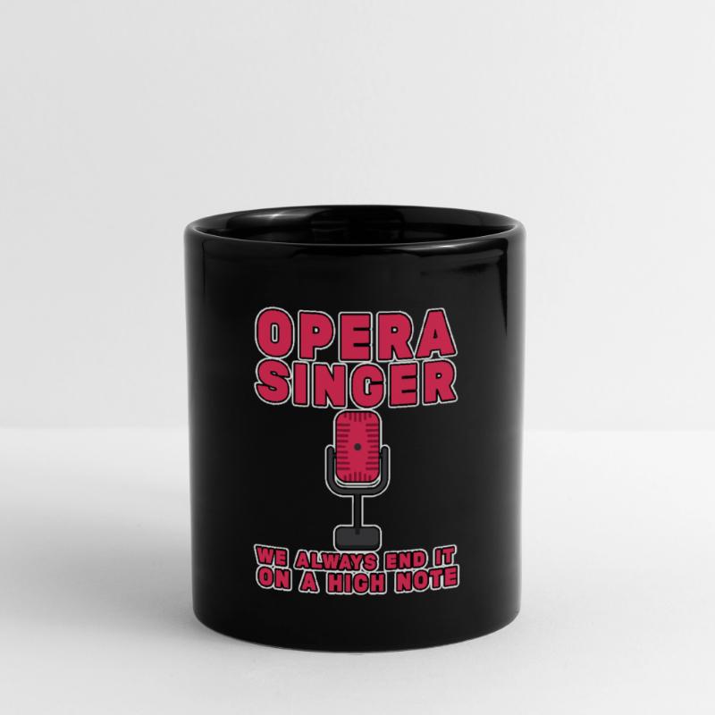 Opera Singer, We Always End It On A High Note 2 Full Colour Mug