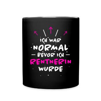 Rentnerin Spruch Ruhestand Oma Rentnerin Geschenk - Tasse einfarbig - Schwarz - Vorne