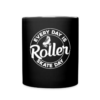 Chaque jour est la journée du patin à roulettes - Roller Skating Rol - Mug uni - noir - Devant
