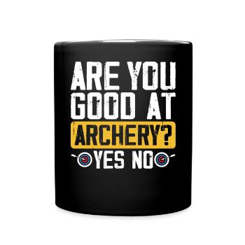 Are you good at archery? Yes No Fun Sports - Full Colour Mug - black - Front