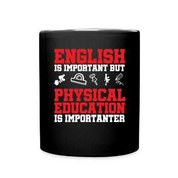 Physical Education Teacher Physical Education Teacher - Full Colour Mug - black - Front