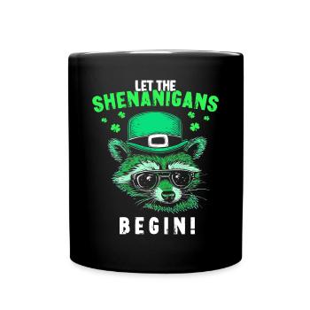 Let The Shenanigans Begin! Irish Raccoon - Full Colour Mug - black - Front