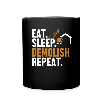 Manger Dormir Démolir Répéter Maison D’amélioration De L’habitat - Mug uni - noir - Devant