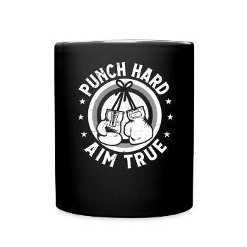 Punch Hard Aim True - Full Colour Mug - black - Front