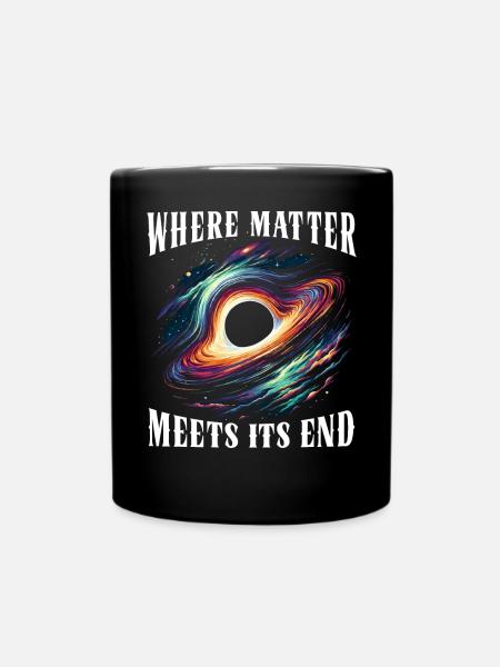 Astronom Astronom Schwarzes Loch Weltraumuniversum - Tasse einfarbig - Schwarz