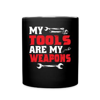 Meine Werkzeuge Sind Meine Waffen - Tasse einfarbig - Schwarz - Vorne