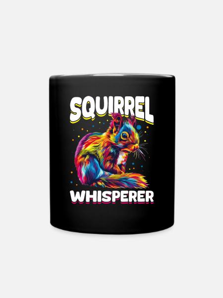 Funny Squirrel Animal Squirrel Whisperer - Tasse einfarbig - Schwarz