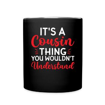 Cousin Gifts - Full Colour Mug - black - Front