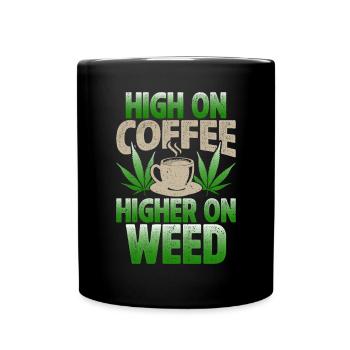 Weed Coffee Cannabis Stoner Koffein Ganja - Tasse einfarbig - Schwarz - Vorne