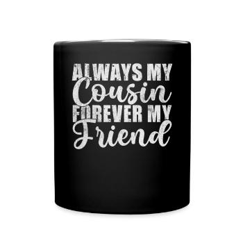 Cousin Gifts - Full Colour Mug - black - Front