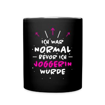 Joggerin Spruch Laufen Joggen Joggerin Geschenk - Tasse einfarbig - Schwarz - Vorne