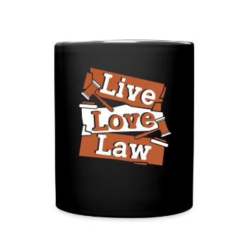 Live Love Law Jurastudium Jurastudenten - Tasse einfarbig - Schwarz - Vorne