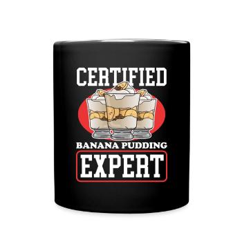 Banana Pudding Banana Pudding Gift - Full Colour Mug - black - Front