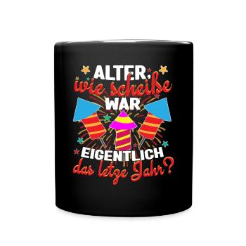 Silvester Neujahr Happy New Year - Tasse einfarbig - Schwarz - Vorne