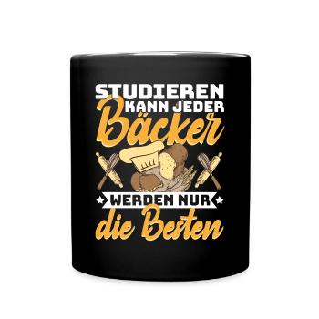 Bäcker Konditor Studieren kann jede Bäcker werden - Tasse einfarbig - Schwarz - Vorne