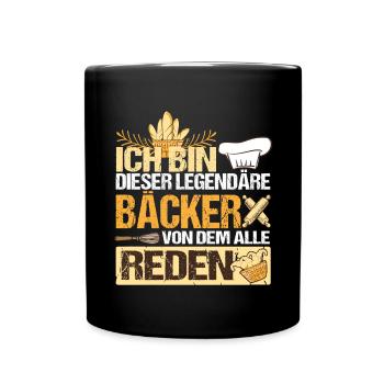 Bäcker Konditor Ich bin der legendäre Bäcker - Tasse einfarbig - Schwarz - Vorne