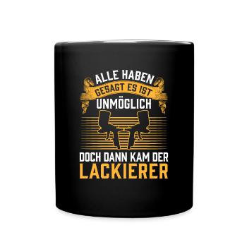 Then came the vehicle painter car painter - Full Colour Mug - black - Front