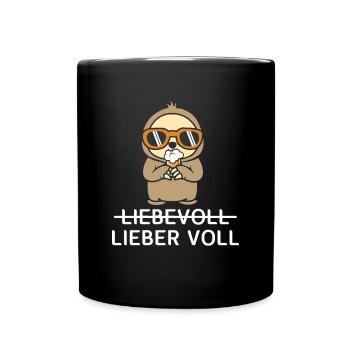 Lieber Voll als Liebevoll Bier - Tasse einfarbig - Schwarz - Vorne