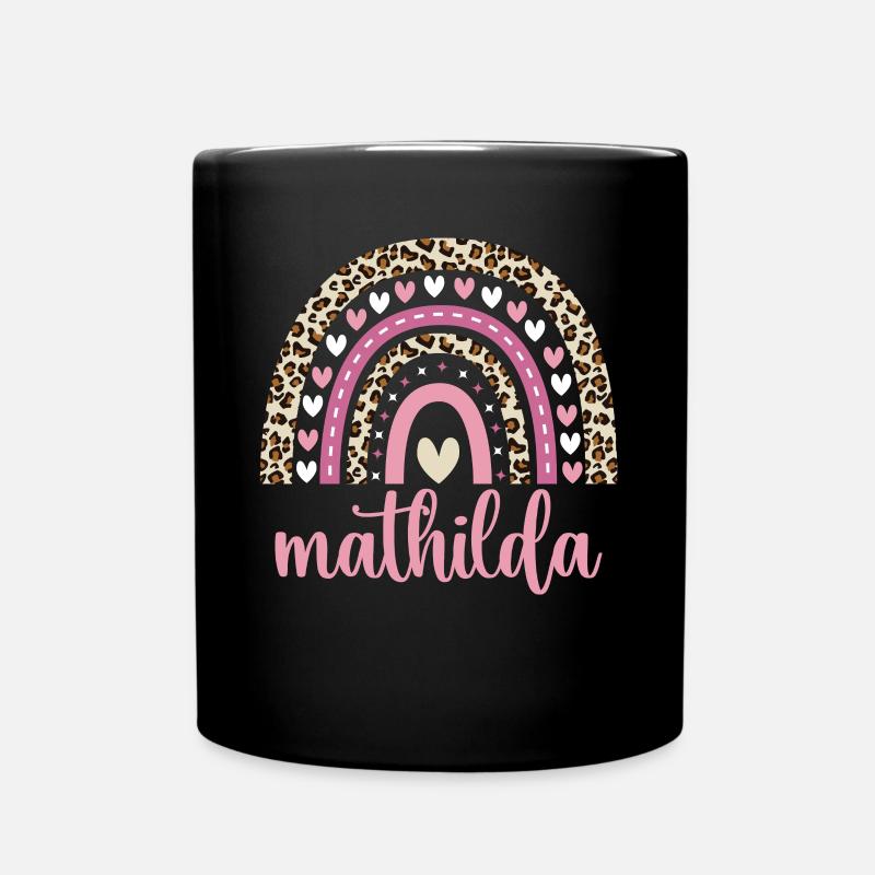 Mathilda Regenbogen Name Geburtstag Mathilda - Tasse einfarbig - Schwarz