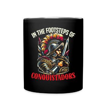 Spanish Conquistador Colonizer Explorer Spain - Full Colour Mug - black - Front